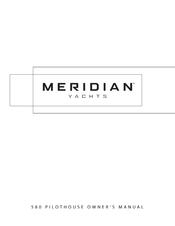 Meridian 580 PILOTHOUSE Owner's Manual