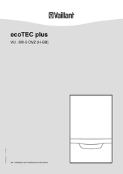 Vaillant ecoTEC plus VU Series Installation And Maintenance Instructions Manual