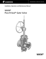 Cameron Pow-R-Seal WKM Series Installation, Operation And Maintenance Manual