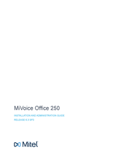 Mitel MiVoice Office 250 Installation And Administration Manual