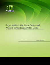 Nvidia Tegra Ventana Hardware Setup And Android Gingerbread Install Manual