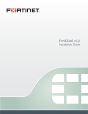 Fortinet FortiDDoS Installation Manual