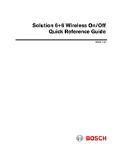 Bosch Solution 6+6 Wireless On/Off Quick Reference Manual