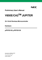 Nec V850E/CA2 JUPITER Preliminary User's Manual