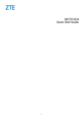 Zte MC7010CA Quick Start Manual