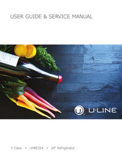 U-Line UHRE524-SG01A User Manual & Service Manual