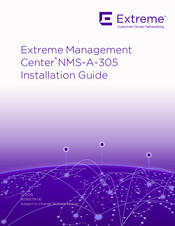 Extreme Networks Extreme Management Center NMS-A-305 Installation Manual