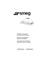 Smeg KSEG24XU Installation Instructions; Use And Care Information
