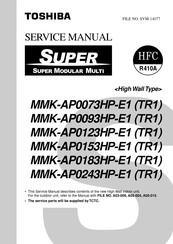 Toshiba SUPER MMK-AP0093HP-E1 (TR1) Service Manual