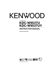 Kenwood KDC-W9537UY Instruction Manual