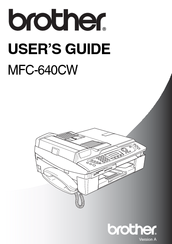 Brother MFC 640CW - Color Inkjet - All-in-One User Manual