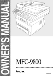 Brother MFC9800 - MFC 9800 B/W Laser Owner's Manual