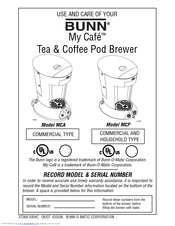 Bunn MY CAFE MCA Use And Care Manual