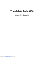 Acer TravelMate 8100 Guía Del Usuario