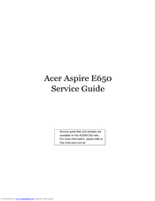 Acer Aspire E650 Service Manual