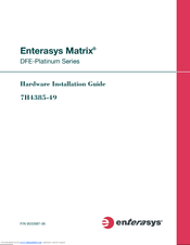 Enterasys Matrix 7H4385-49 Hardware Installation Manual