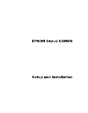 Epson Stylus C80WN Setup And Installation Manual