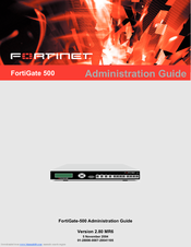 Fortinet FortiGate FortiGate-500 Administration Manual