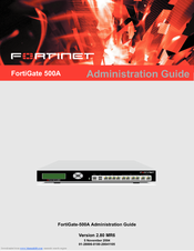 Fortinet FortiGate FortiGate-500A Administration Manual