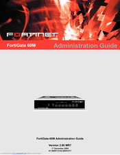 Fortinet FortiGate-60M Administration Manual