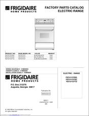 Frigidaire FEF377CFTD Factory Parts Catalog