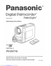 Panasonic Palmcorder Palmsight PV-DV710 Operating Manual