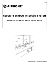 Aiphone IMU-100 Installation And Operation Manual