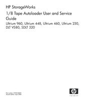 HP StorageWorks Ultrium 460 User's And Service Manual