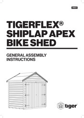 Tiger TIGERFLEX SHIPLAP APEX BIKE SHED General Assembly Instructions