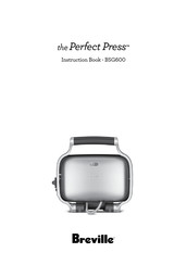 Breville Perfect Press BSG600BSSUSC Instruction Book