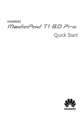 Huawei MediaPad T1-821W Quick Start Manual