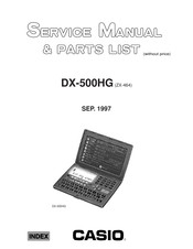 Casio DX-500HG Service Manual And Parts List