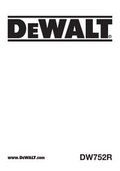 DeWalt DW752R-B5 Quick Start Manual