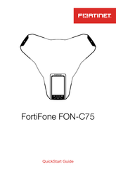 Fortinet FortiFone FON-C75 Quick Start Manual