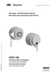 Baumer HUBNER HOG 100 Mounting And Operating Instructions