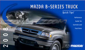 Mazda B 2008 Series Quick Tips