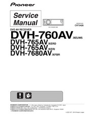 Pioneer DVH-765AV/XERI Service Manual