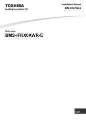 Toshiba BMS-IFKX0AWR-E Installation Manual