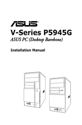 Asus Vintage P5945G Installation Manual