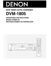Denon DVM-1805 - DVD Changer Operating Instructions Manual