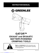 Greenlee GATOR EK06AT Instruction Manual