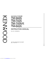 Kenwood TM-742A Instruction Manual