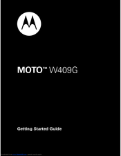 Motorola MOTO W409G Getting Started Manual