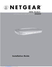 Netgear DM602 - ADSL-Modem - 8 Mbps DSL Modem Installation Manual