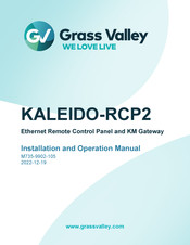 Grass Valley KALEIDO-RCP2 Installation And Operation Manual