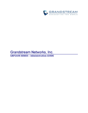 Grandstream Networks GRP260X Series Administration Manual
