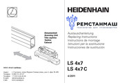 HEIDENHAIN LS 4 7C Series Replacing Instructions