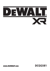 DeWalt XR DCGG581 Original Instructions Manual