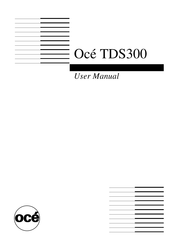Oce TDS300 User Manual