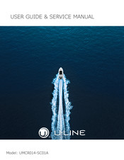 U-Line UMCR014-SC01A User Manual & Service Manual